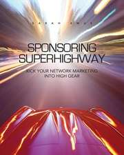 Sponsoring Superhighway