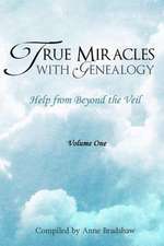 True Miracles with Genealogy