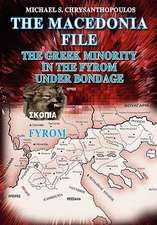 The Macedonia File