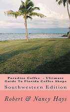 Paradise Coffee -Ultimate Guide to Florida Coffee Shops