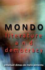 Mondo Literature and Democracy