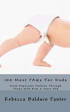 100 Most FAQs for Dads