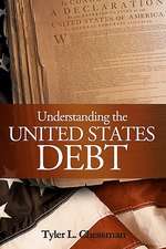 Understanding the United States Debt