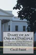 Diary of an Obama Disciple