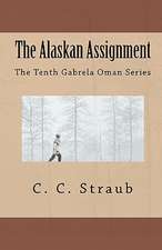 The Alaskan Assignment