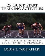 25 Quick Start Training Activities