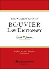 The Wolters Kluwer Bouvier Law Dictionary