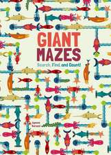 Giant Mazes