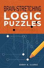 Brain-Stretching Logic Puzzles