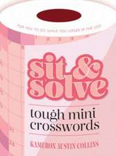 Sit & Solve Tough Mini Crosswords