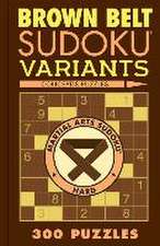 Brown Belt Sudoku Variants