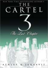 The Cartel 3: The Last Chapter