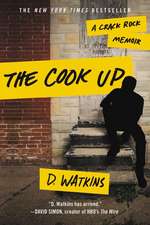 The Cook Up: A Crack Rock Memoir