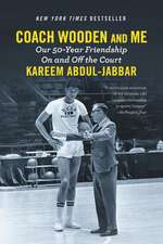 Coach Wooden and Me: Our 50-Year Friendship On and Off the Court