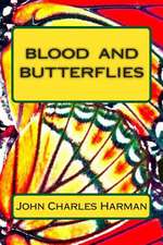 Blood and Butterflies