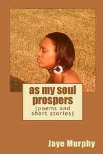 As My Soul Prospers