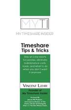 Timeshare Tips & Tricks