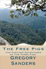 The Free Pigs