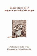 Edgar Is Scared of the Night