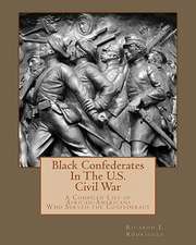 Black Confederates in the U.S. Civil War