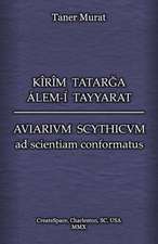 Kirim Tatarga Alem-I Tayyarat - Aviarium Scythicum Ad Scientiam Conformatus