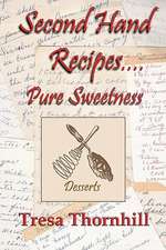 Second Hand Recipes Pure Sweetness