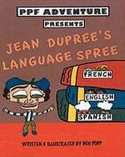 Ppf Adventure Presents Jean Dupree's Language Spree