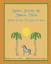 Snails, Scales and Animal Tales