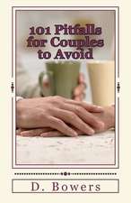 101 Pitfalls for Couples to Avoid