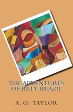 The Adventures of Billy Brazil