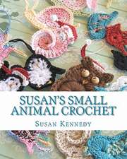 Susan's Small Animal Crochet