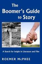 The Boomer's Guide to Story