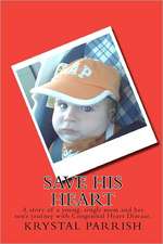 Save His Heart