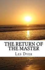 The Return of the Master