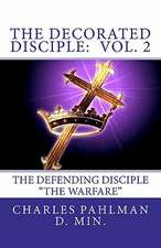 The Decorated Disciple - Volume 2