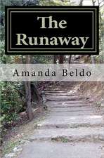The Runaway