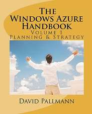 The Windows Azure Handbook, Volume 1