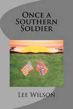 Once a Southern Soldier