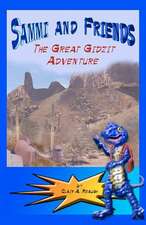 Sammi and Friends - The Great Gidzit Adventure