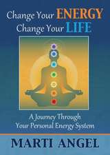 Change Your Energy, Change Your Life