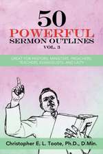 50 POWERFUL SERMON OUTLINES, VOL. 3