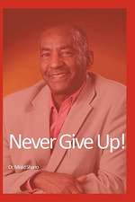 Never Give Up