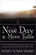 A New Day and More Tales