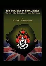 Caulker-Burnett, I: Caulkers of Sierra Leone