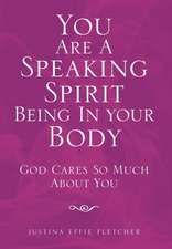 You Are a Speaking Spirit Being in Your Body