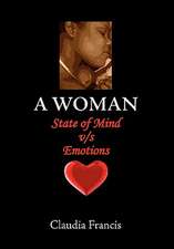 A Woman State of Mind v/s Emotions