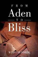 From Aden to Bliss