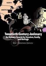 Twentieth-Century Janissary