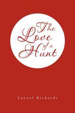 The Love of a Hunt