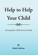 Help to Help Your Child